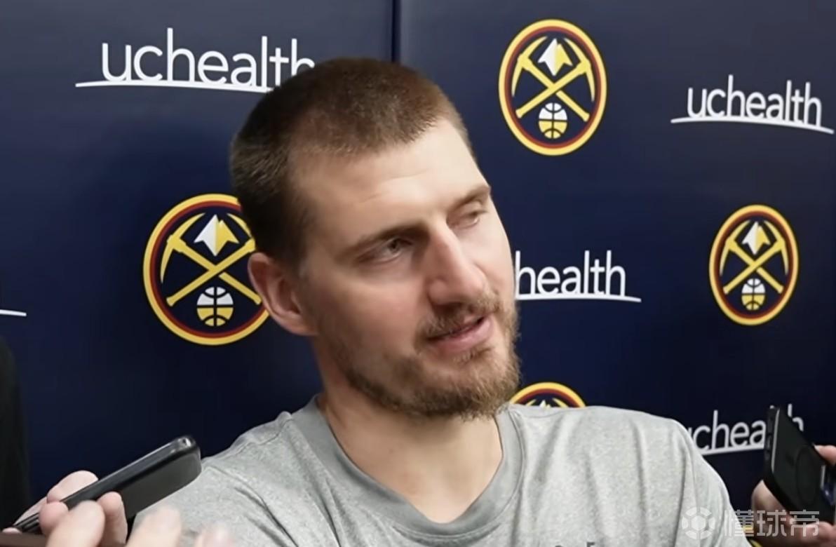 约基奇：爱德华兹会给我们带来挑战；我不喜欢休息这么长时间